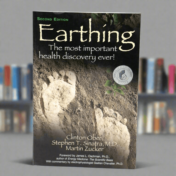 Earthing Book: The Most Important Health Discovery Ever! - Print Books - Earthing Revolution Ltd